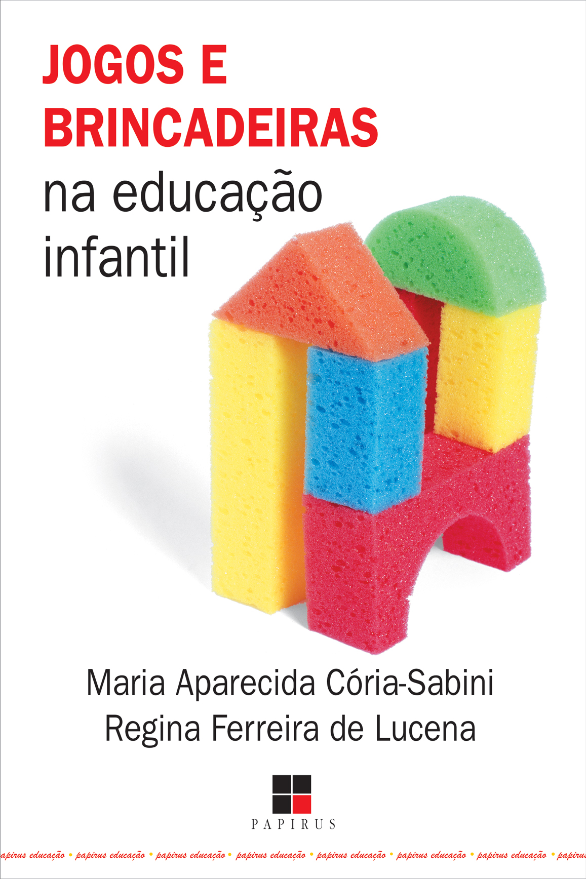 O Jogo e a Educação Infantil by Cengage Brasil - Issuu